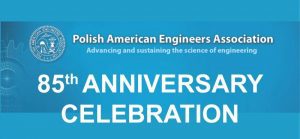 Polish American Engineers Association 85th Anniversary Banquet @ Mirage Banquets