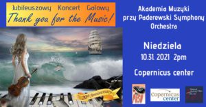 Thank you for the Music! - Koncert z Okazji 20-lecia Akademii Muzyki PaSO @ Copernicus Center