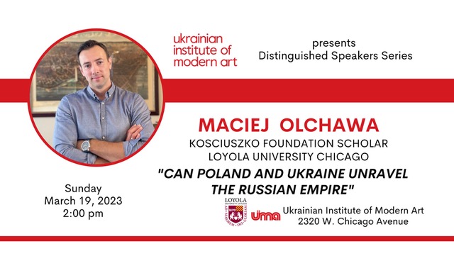 “Can Poland and Ukraine Unravel the Russian Empire” – Lecture