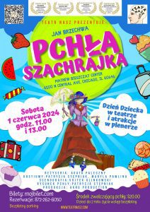 Pchla Szachrajka - Spektakl na DZIEŃ DZIECKA i Atrakcje w Plenerze (godz. 13:00) @ Mathew Bieszczat Center
