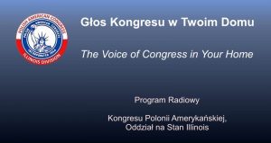 Głos Kongresu w Twoim Domu - Program Radiowy KPA, Illinois @ Radio i Internet - zob. poniżej