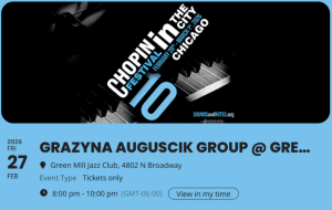 Chopin in the City, Chicago 2026 - Grazyna Auguscik Group @ Green Mill @ see details